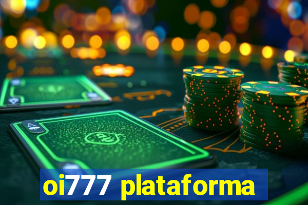 oi777 plataforma