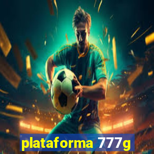 plataforma 777g