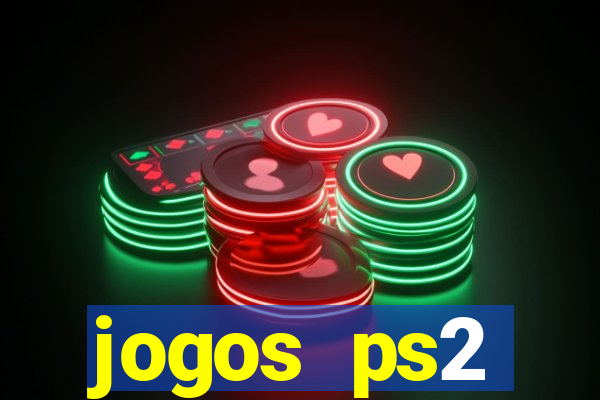 jogos ps2 traduzidos pt br