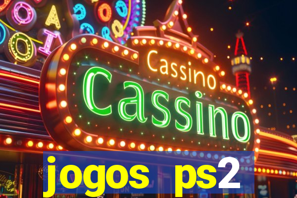 jogos ps2 traduzidos pt br