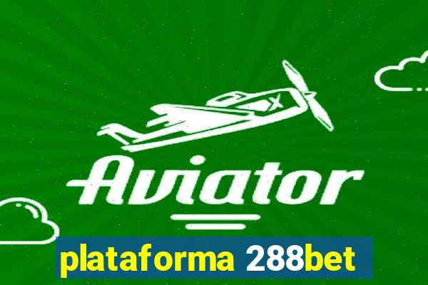 plataforma 288bet