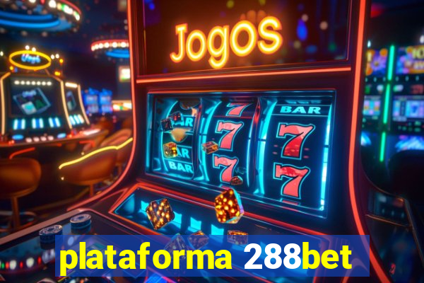 plataforma 288bet