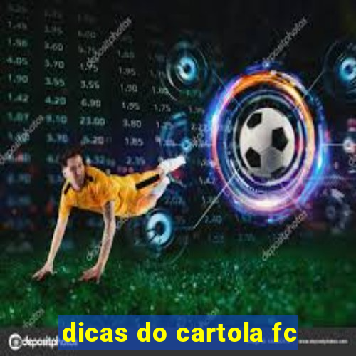 dicas do cartola fc