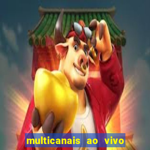 multicanais ao vivo jogo do flamengo