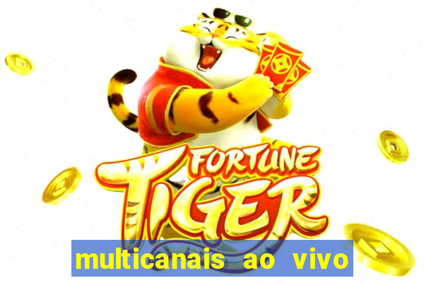 multicanais ao vivo jogo do flamengo