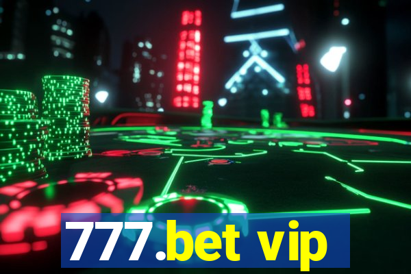 777.bet vip