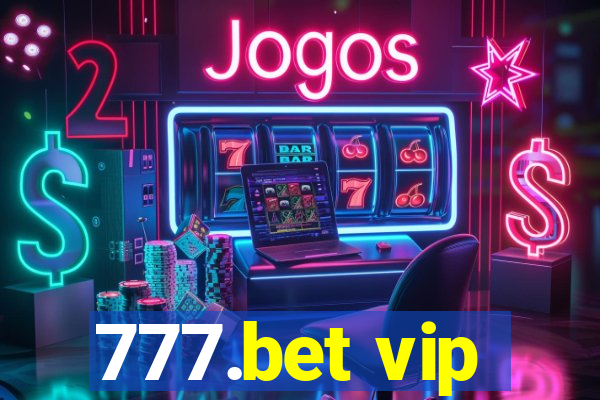 777.bet vip