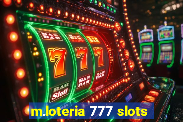 m.loteria 777 slots