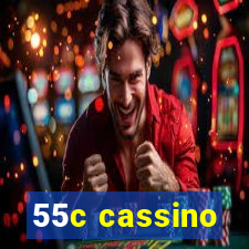 55c cassino