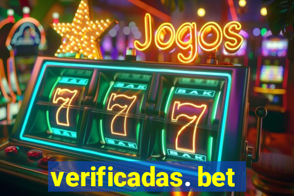 verificadas. bet