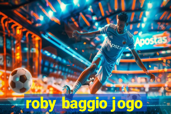 roby baggio jogo