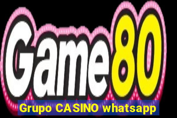 Grupo CASINO whatsapp