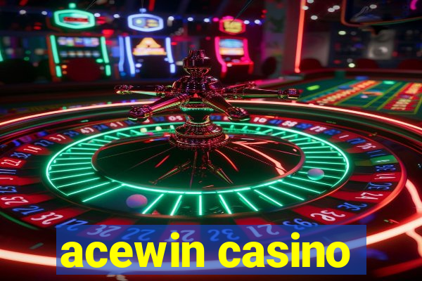 acewin casino