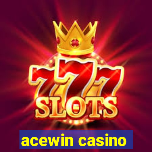 acewin casino