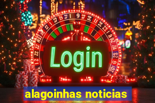 alagoinhas noticias