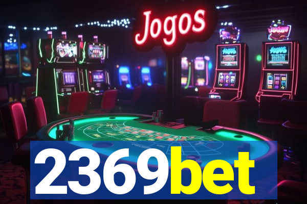 2369bet