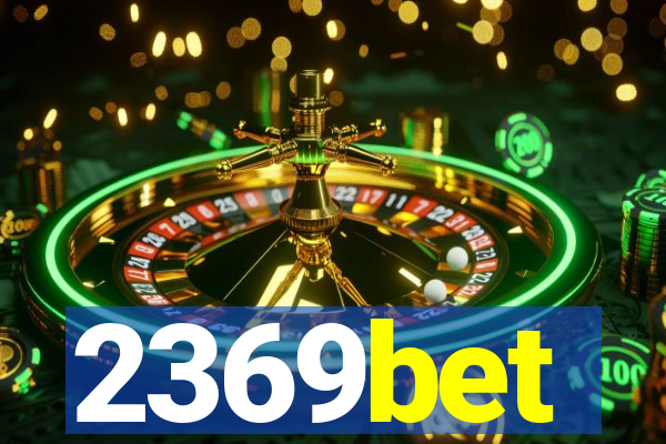 2369bet