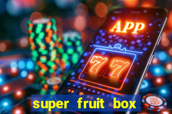 super fruit box codes blox fruit 2024