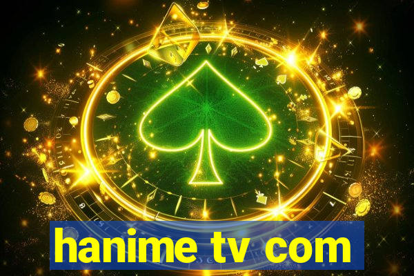 hanime tv com