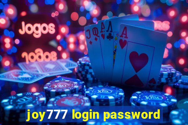 joy777 login password