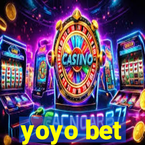 yoyo bet