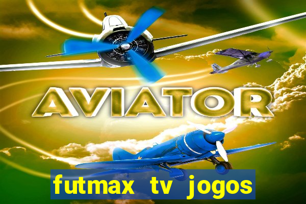 futmax tv jogos flamengo e vasco