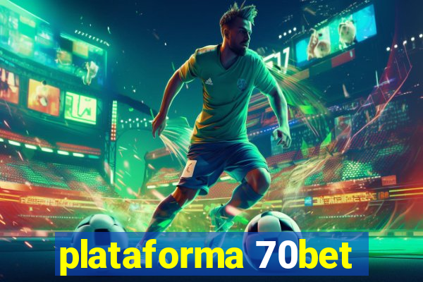 plataforma 70bet