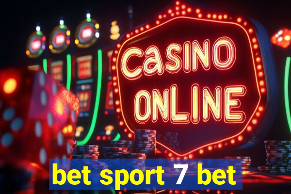 bet sport 7 bet