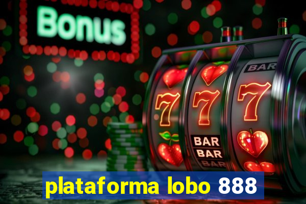 plataforma lobo 888