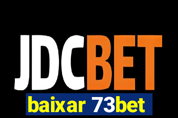 baixar 73bet