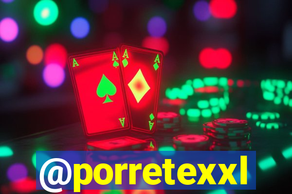 @porretexxl