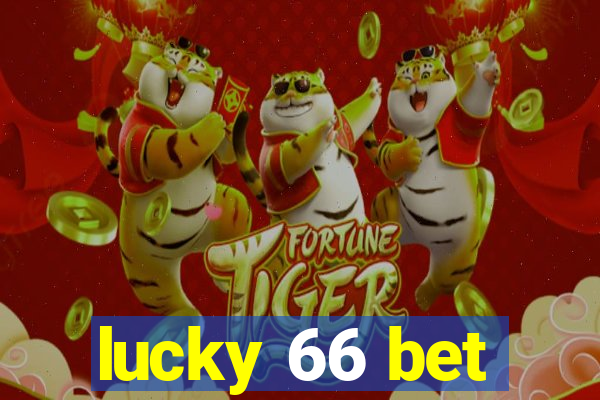 lucky 66 bet