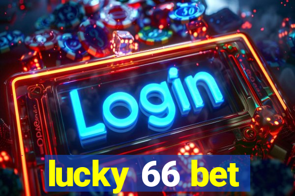 lucky 66 bet