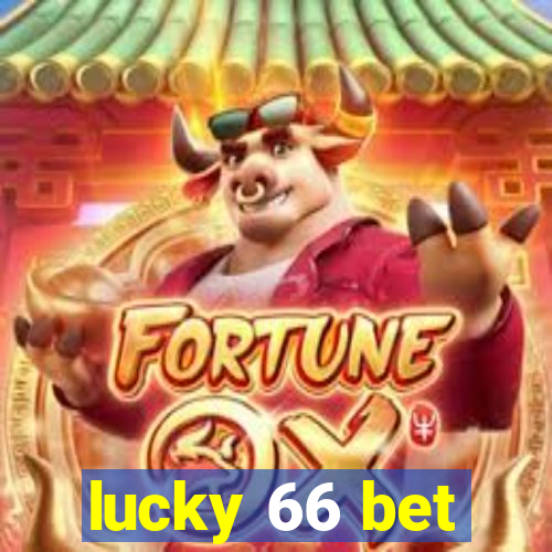 lucky 66 bet