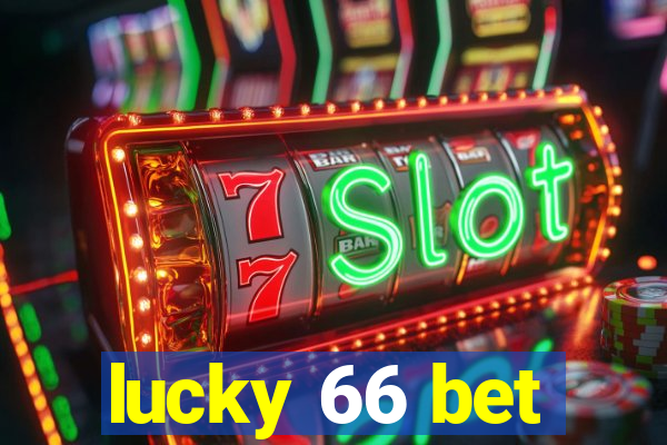 lucky 66 bet