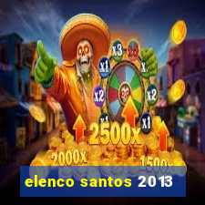 elenco santos 2013