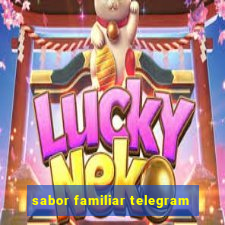 sabor familiar telegram