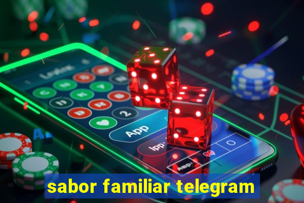 sabor familiar telegram