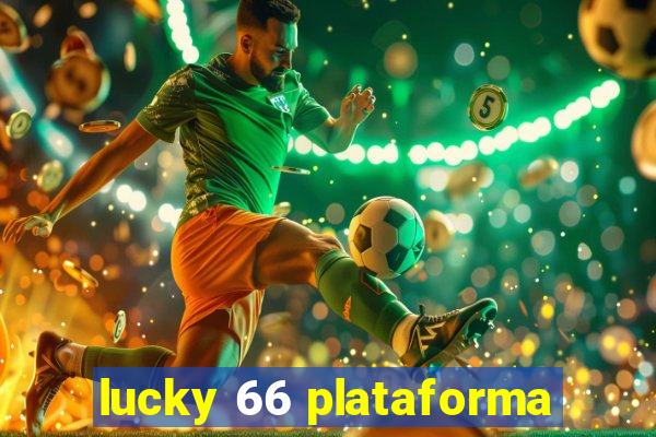 lucky 66 plataforma