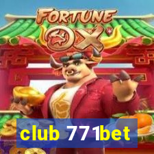 club 771bet