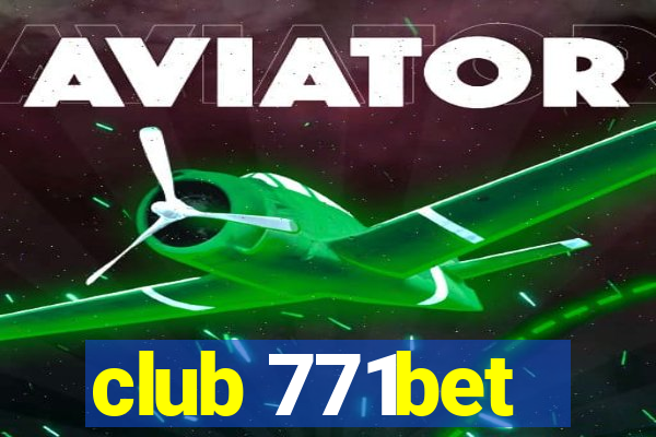 club 771bet