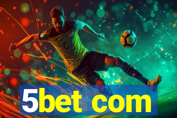 5bet com