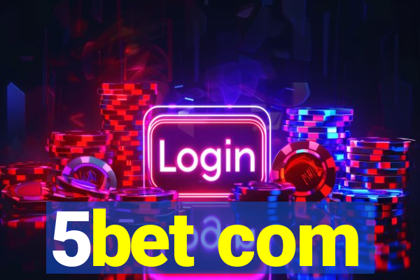 5bet com