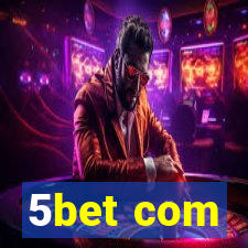 5bet com