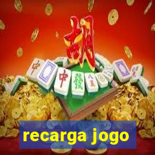 recarga jogo