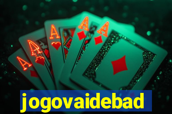 jogovaidebad