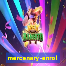 mercenary-enrollment