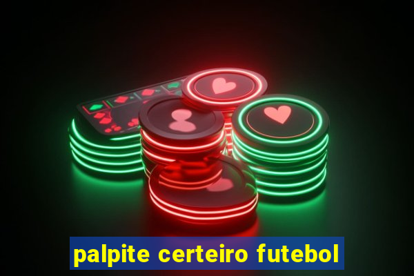 palpite certeiro futebol