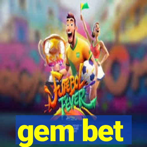 gem bet