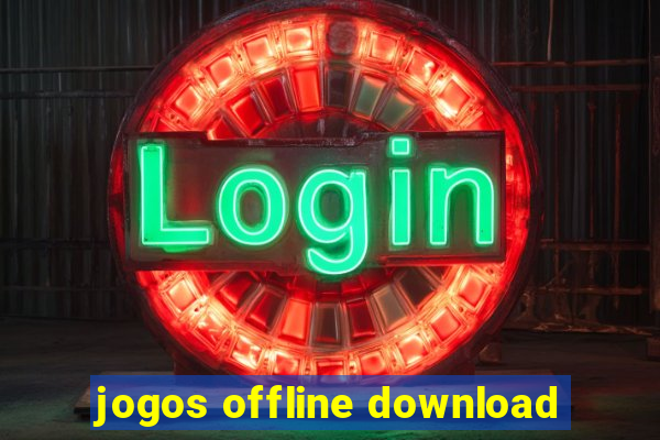 jogos offline download